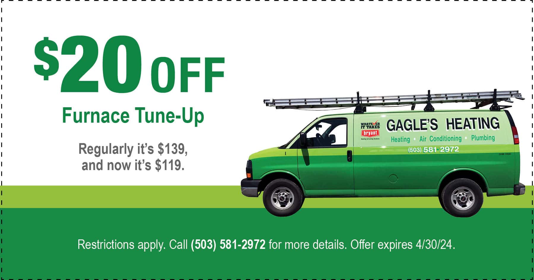 $20 off furnace tune up.