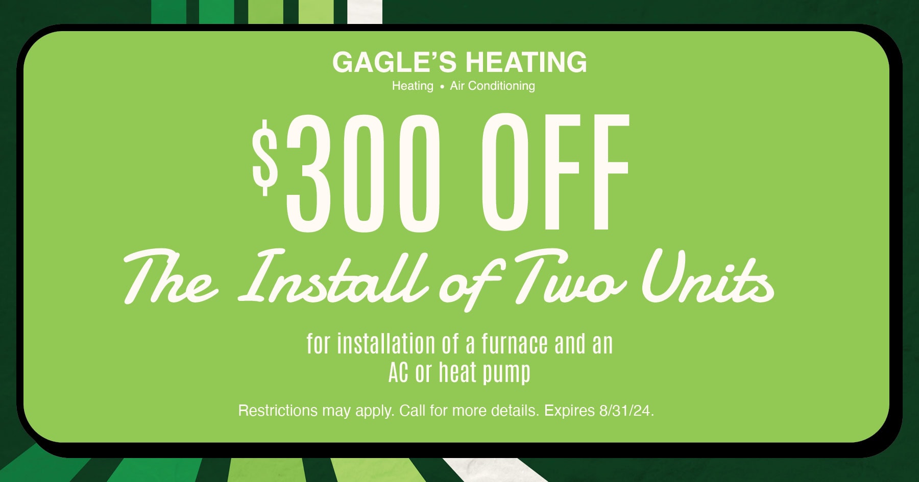 0 off the install of the two units.
